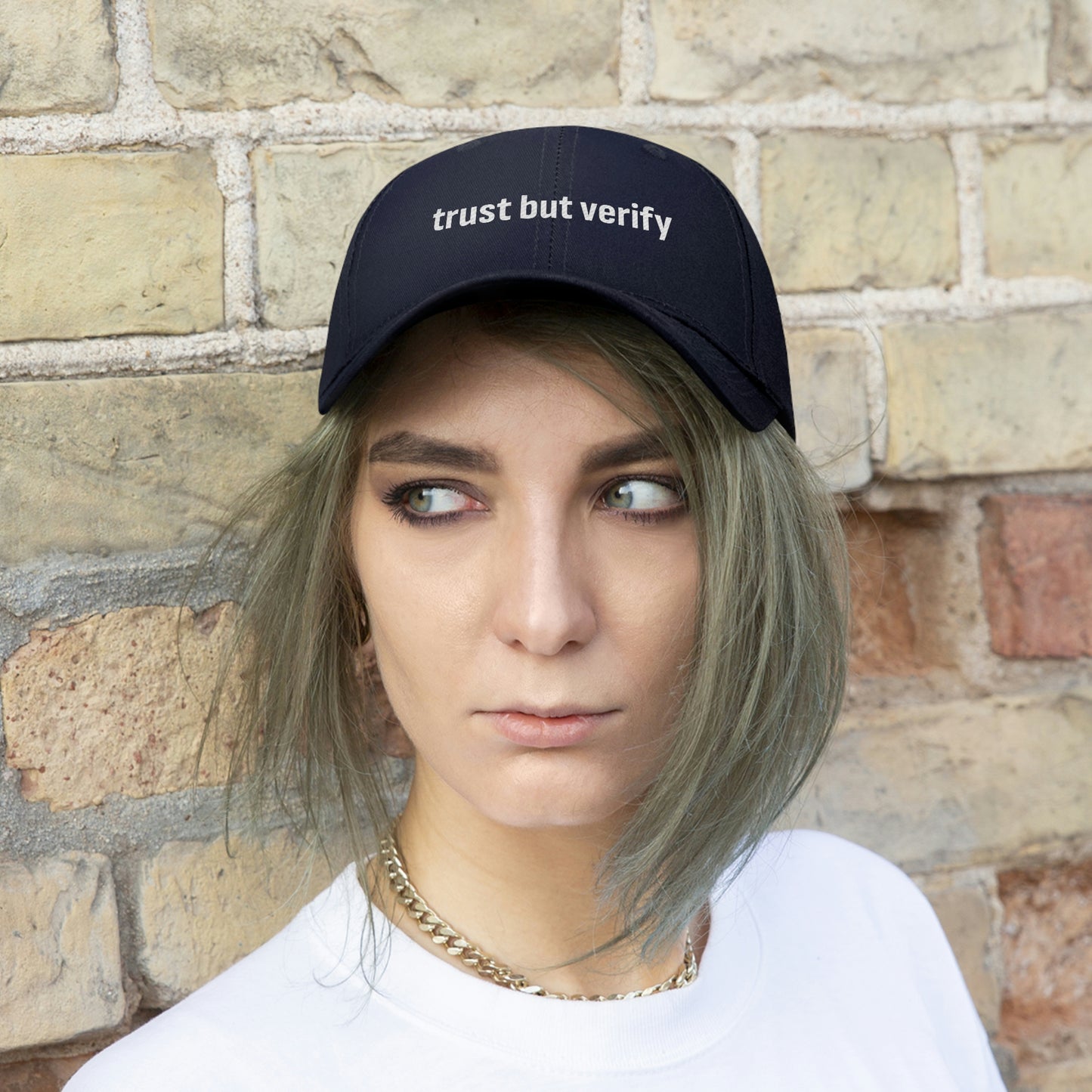 Trust But Verify Twill Hat