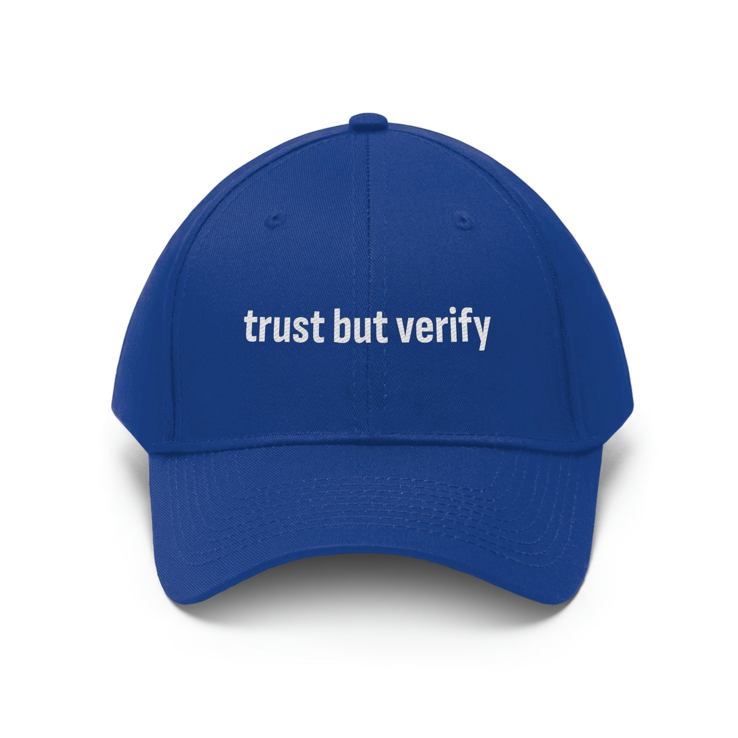 Trust But Verify Twill Hat